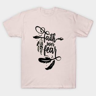 Faith Over Fear T-Shirt